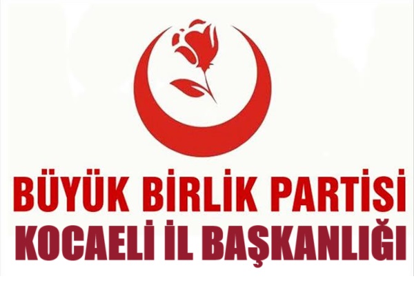 BBP Kocaeli istifa eden İlçe Başkanlarını partiden ihraç etti