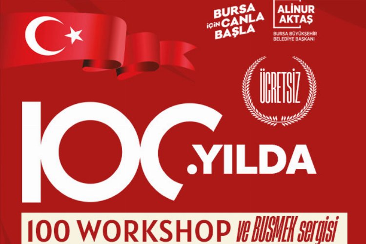 100 workshop ve Busmek sergisi